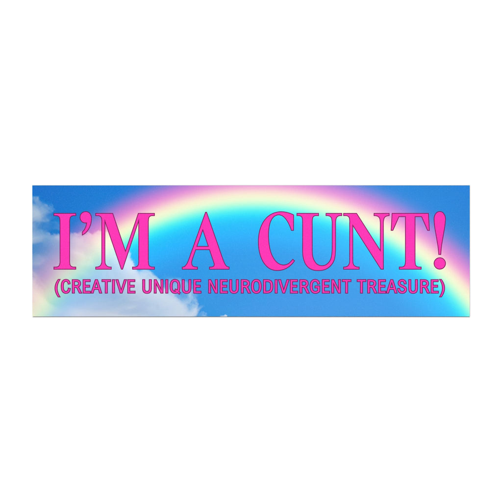 "I'M A CUNT!" BUMPER MAGNET