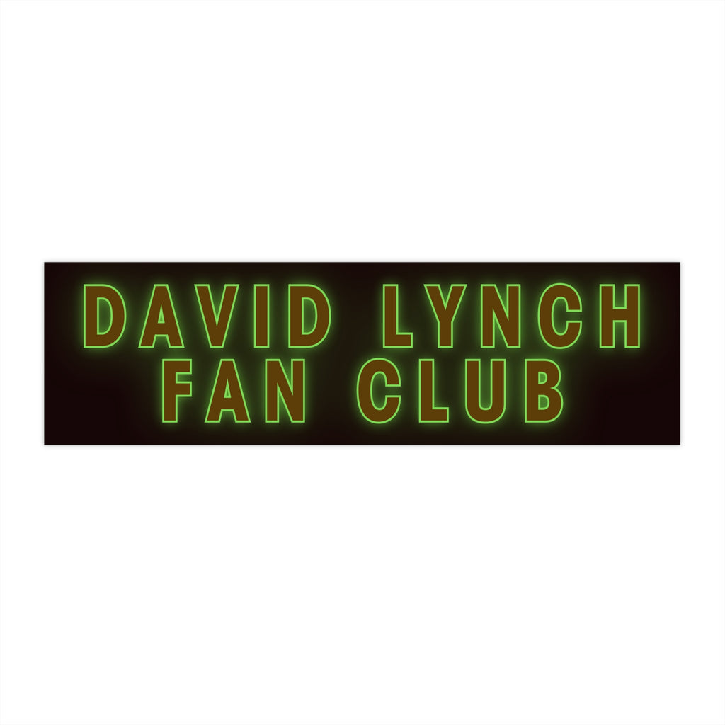 DAVID LYNCH FAN CLUB BUMPER STICKER